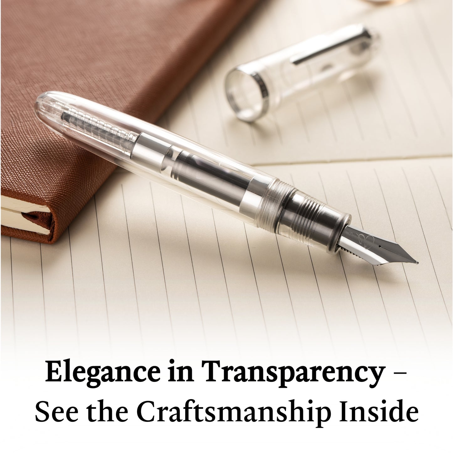 Pure Clarity - Transparent Fountain Pen